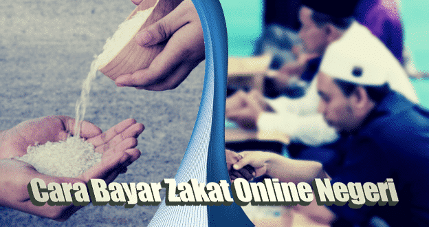 Semak Cara Bayar Zakat Fitrah Online Dan Kadar Zakat 2020 ...
